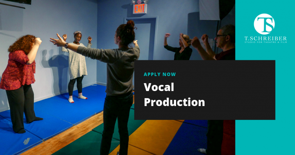 Vocal Production Acting Class NYC | T. Schreiber Studio